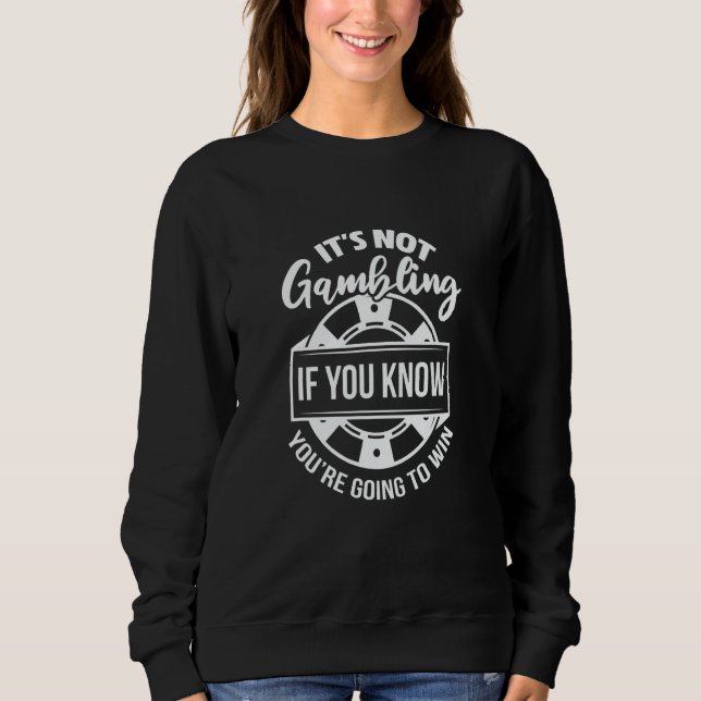 Poker Gambling Casino Gambler Card Game Player Sweatshirt (Vorderseite)