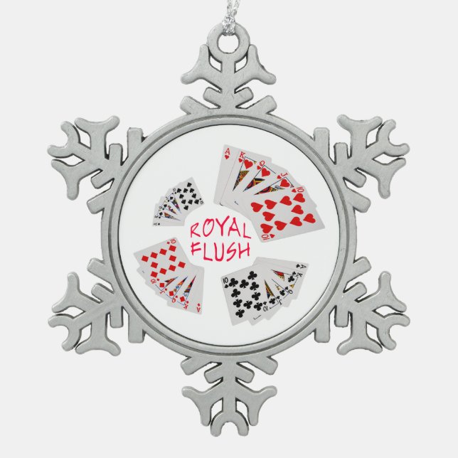 Poker Hands - Royal Flush Schneeflocken Zinn-Ornament (Vorderseite)