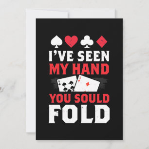 Poker, ich habe meine Hand gesehen, die du falten Einladung