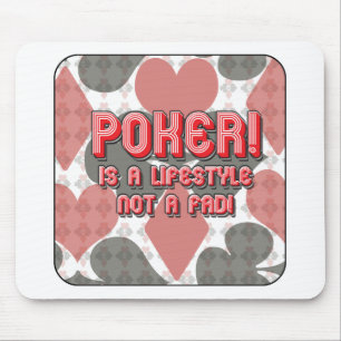 Poker ist kein Trend! Mousepad