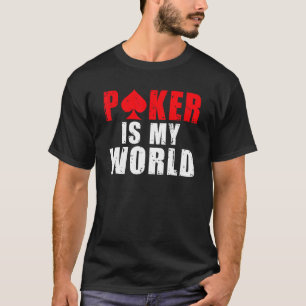 Poker ist mein World Game Playing Cards Poker T-Shirt