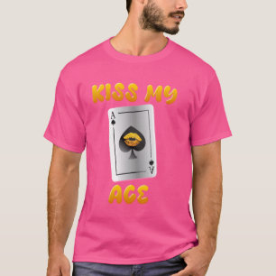 Poker Liebhaber KISS MEIN ACE Poker Turnier Funny T-Shirt