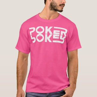 Poker Night Tournament Casino Poker Player  T-Shirt
