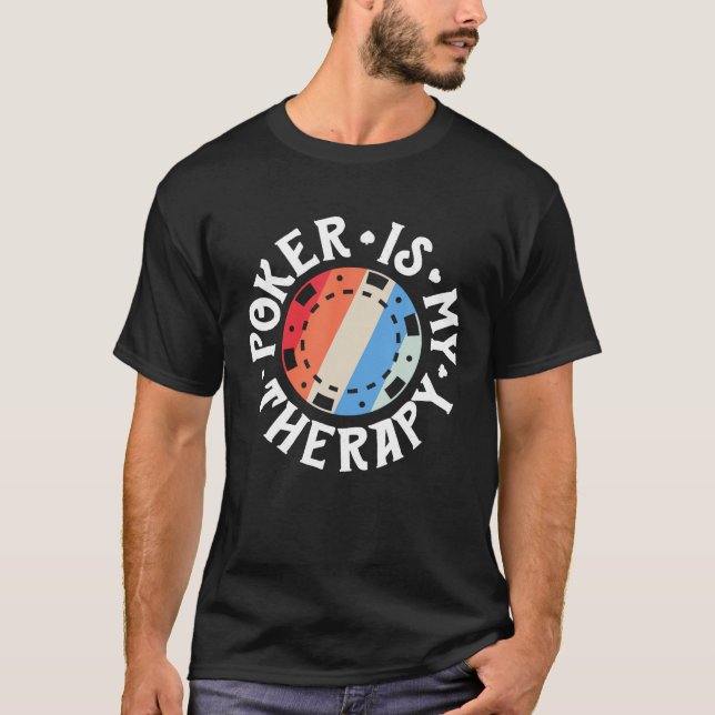 Poker Shirts für Männer Poker ist mein Therapiewag (Vorderseite)