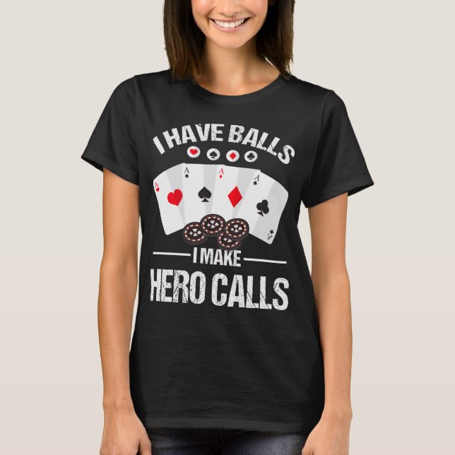 Poker-Spieler-Hero ruft Bluff Fold-Poker-Karten au T-Shirt (Vorderseite)