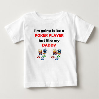 Poker-Spieler mögen meinen Vati Baby T-shirt