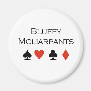 Poker-T - Shirts: "Bluffy Mcliarpants " Magnet