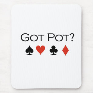Poker-T - Shirts: "Got Topf? " Mousepad