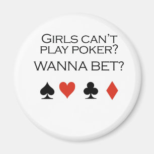 Poker-T - Shirts: "Mädchen können Poker nicht Magnet