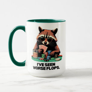 Poker-Waschbär Ich habe schlechtere Flops gesehen Tasse