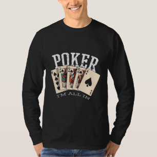 Poker-Zitat für Glücksspieler T-Shirt