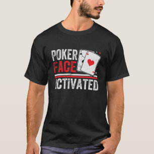 Pokerface aktiviert – Lustiger Kartenspiel-Humor T-Shirt