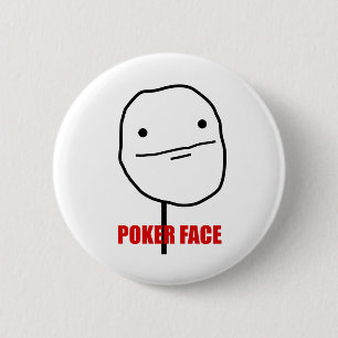 Pokergesicht Button