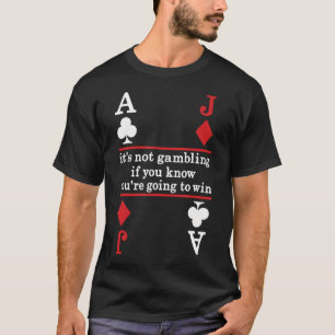 Pokerspieler Blackjack Casino Glücksspiel Glückssp T-Shirt