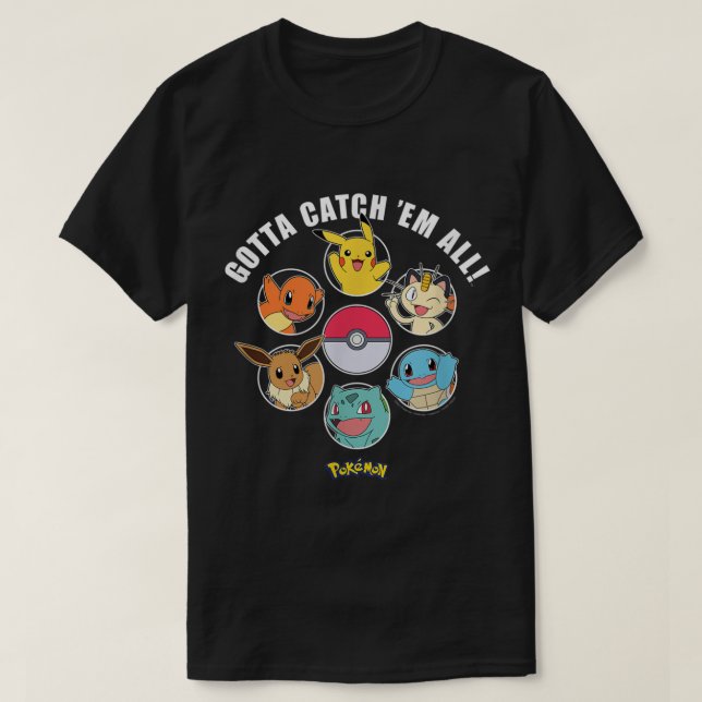 Pokmon Gotta Catch Em All Group T-Shirt (Design vorne)
