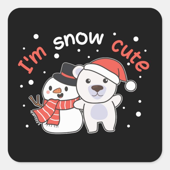Polar Bear I'm Snow Cute Snowman Snow Pun Quadratischer Aufkleber (Vorderseite)