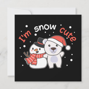 Polar Bear I'm Snow Niedlich Snowman Snow Pun Invi Einladung