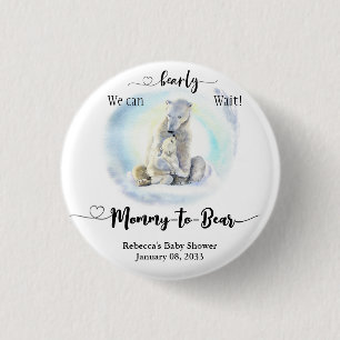 Polar Bear Winter Bearly Wait Baby Shower Mommy to Button