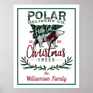 Polar Delivery Co Fresh Cut Weihnachtsbäume Famili Poster