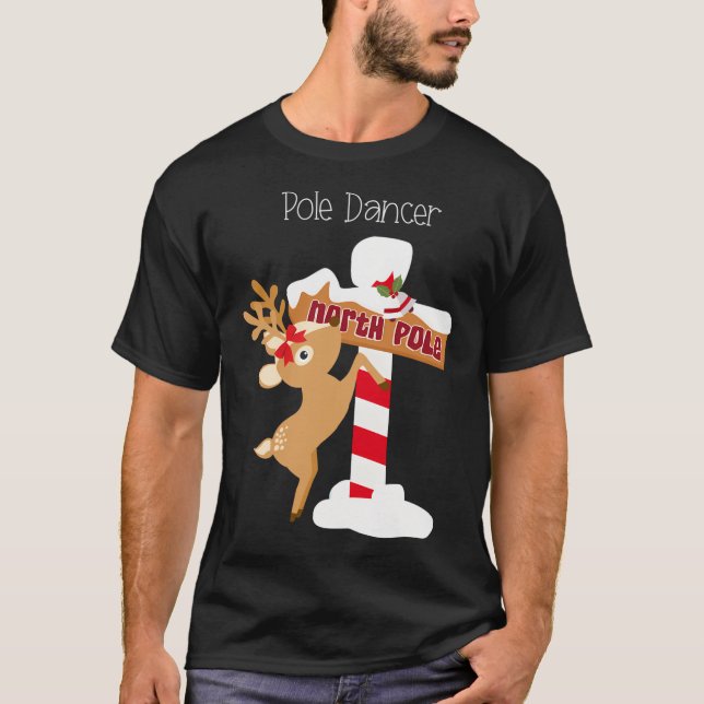 Pole Dancer Funny Christmas Rentier T-Shirt (Vorderseite)