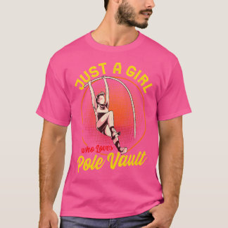 Pole Vaull Girl Women Pole Vault Vaulter T-Shirt