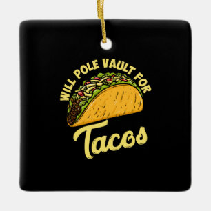 Pole Vault für Tacos Keramikornament