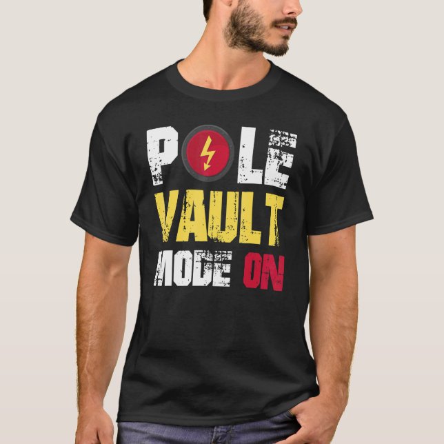 Pole Vault Mode on T-Shirt (Vorderseite)