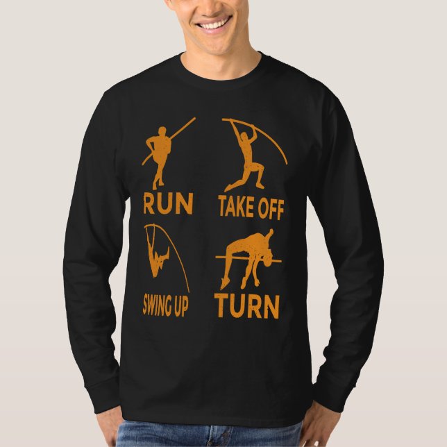 Pole Vault Track Run Swing up Turn Pole Vault 1 T-Shirt (Vorderseite)
