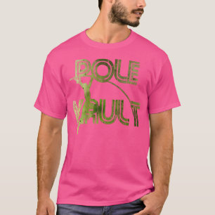 Pole Vault Tshirt - Fun Pole Vaulting Shirt für Yo