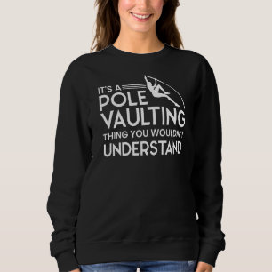 Pole Vaulting Anfänger Vault Jumping Trainer Vault Sweatshirt