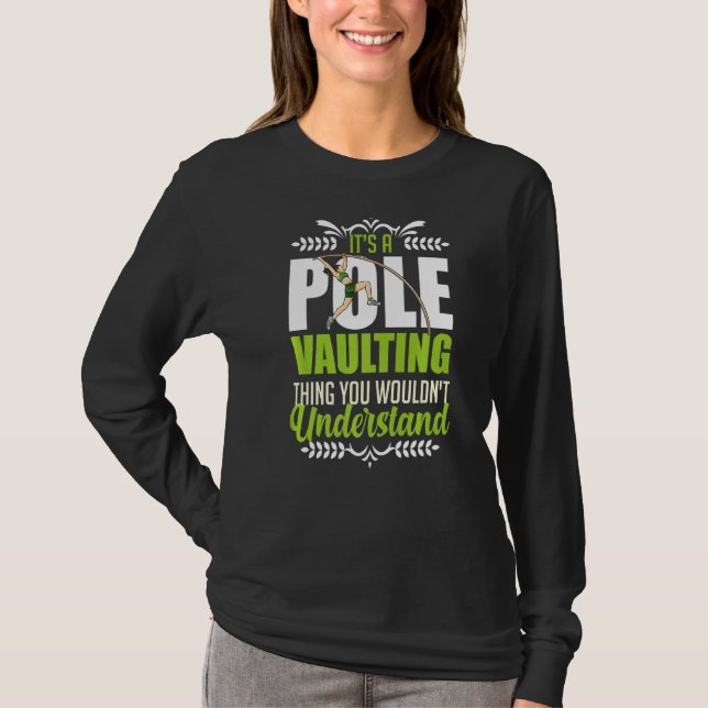 Pole Vaulting Anfänger Vault Jumping Trainer Vault T-Shirt (Vorderseite)