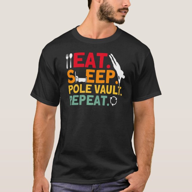 Pole Vaulting Pole vault Repeat Pole Vault   T-Shirt (Vorderseite)