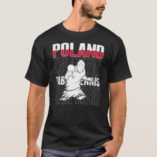 Polen Tischtennis unterstützt Polnischen Pingpong  T-Shirt