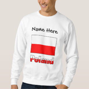 Polen und personalisierte polnische Flagge  Sweatshirt