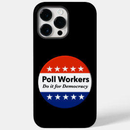 Polenarbeiter tun es für die Demokratie Case-Mate iPhone 14 Pro Max Hülle