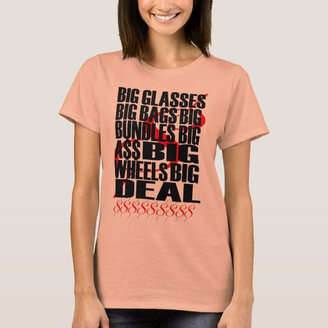 POLI$HED - MACHEN SIE ES B.I.G. T - SHIRT (Vorderseite)