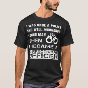 Polite Young Man wurde zur Korrektorin T-Shirt