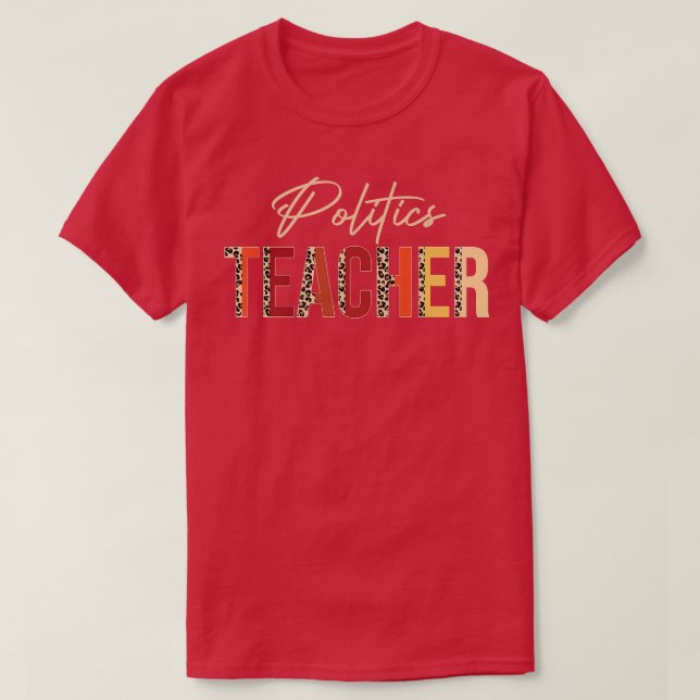 Politics Teacher leopard Fall Autumn Lovers Thanks T-Shirt (Design vorne)