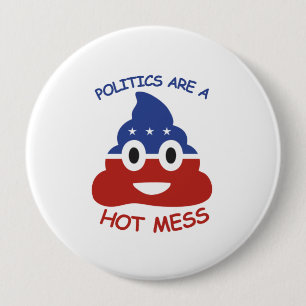 Politik ist ein heilloses Durcheinander 2016 - Button