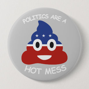 Politik ist ein heilloses Durcheinander Button