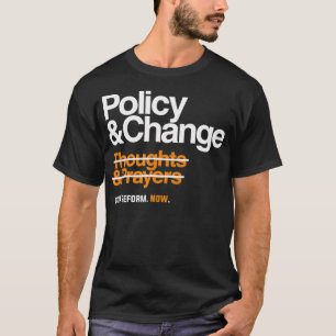 Politik und Wandel für die Reform des Waffenrechts T-Shirt