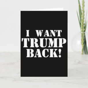 Politisch - Ich will Trump Ck - 45. Präsident Trum Karte