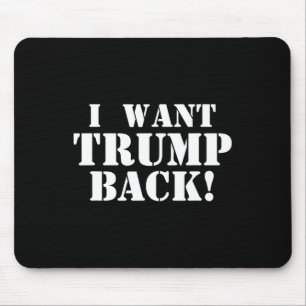 Politisch - Ich will Trump Ck - 45. Präsident Trum Mousepad