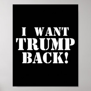 Politisch - Ich will Trump zurück - 45. Präsident Poster