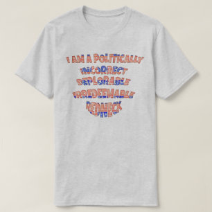 Politisch inkorrekte bedauernswerte, nicht rückzah T-Shirt