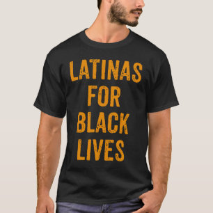 Politisch kein Rassismus - Antirassismus Latinas f T-Shirt