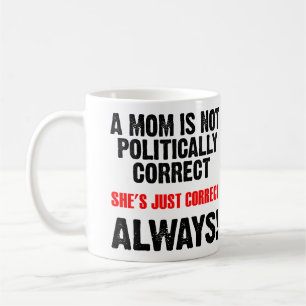 Politisch korrekte Mama immer recht lustige Tasse