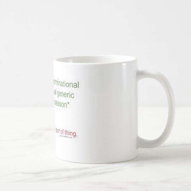 Politisch korrekter Feiertag Kaffeetasse (Rechts)