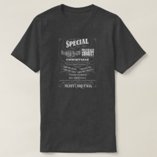 Politisch korrigierter, falsch Geweckt Weihnachtsk T-Shirt