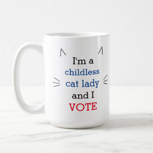 Politische kinderlose Cat Lady-Tasse Kaffeetasse